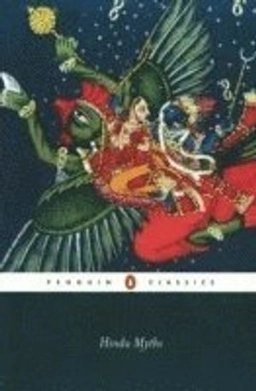Hindu Myths; Wendy Doniger, Anonymous, Wendy Doniger; 2004
