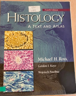 Histology : a text and atlas; Michael H. Ross; 2003