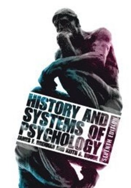 History and systems of psychology; James F. Brennan; 2018