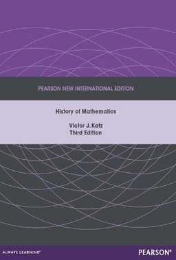 History of mathematics; Victor J. Katz; 2014