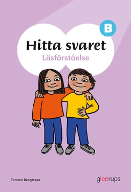 Hitta svaret B - Läsförståelse; Torsten Bengtsson; 2019