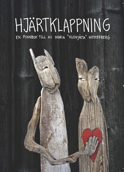 Hjärtklappning; Maria Westerberg; 2014