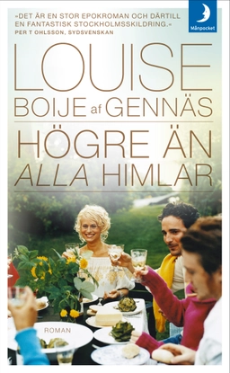 Högre än alla himlar; Louise Boije af Gennäs; 2011
