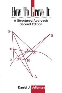How to Prove It; Velleman Daniel J.; 2006
