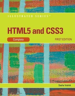 HTML5 and CSS3 : illustrated, complete; Sasha Vodnik; 2011