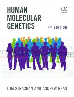 Human molecular genetics; Tom Strachan; 2011