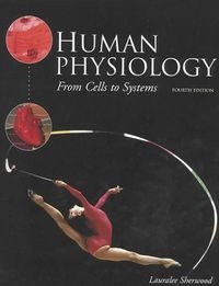 Human Physiology: From Cells to SystemsBiology Series; Lauralee Sherwood