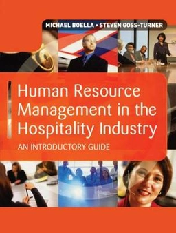 Human resource management in the hospitality industry : an introductory guide; M. J. Boella; 2005