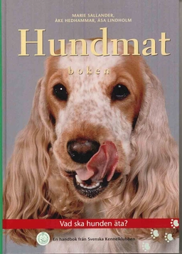 Hundmatboken; Marie Sallander, Åke Hedhammar; 2010