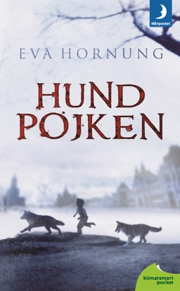 Hundpojken; Eva Hornung; 2012