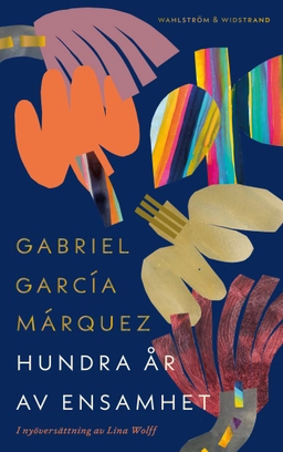 Hundra år av ensamhet; Gabriel García Márquez; 2020