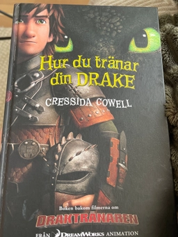 Hur du tränar din drake; Cressida Cowell; 2014