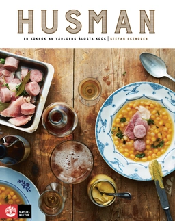 Husman : alla de klassiska rätterna (och några bortglömda); Stefan Ekengren; 2016