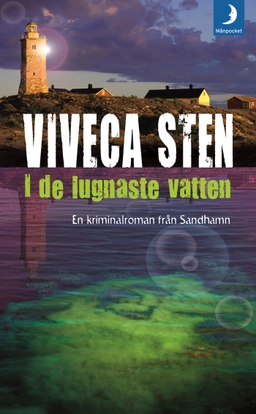 I de lugnaste vatten; Viveca Sten; 2008