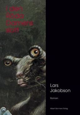 I den Röda damens slott : en martiansk biografi; Lars Jakobson; 2000