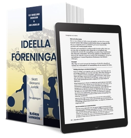 Ideella föreningar : skatt, ekonomi, juridik; Ulf Bokelund Svensson, Jan Lindblad; 2024