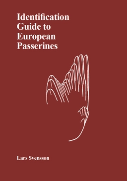 Identification guide to European passerines; Lars Svensson; 2023
