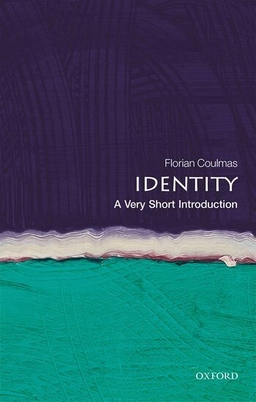 Identity : a very short introduction; Florian Coulmas; 2019