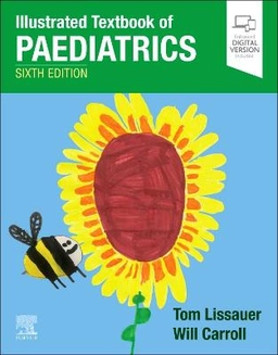 Illustrated textbook of paediatrics; Tom Lissauer, Will Carroll; 2022