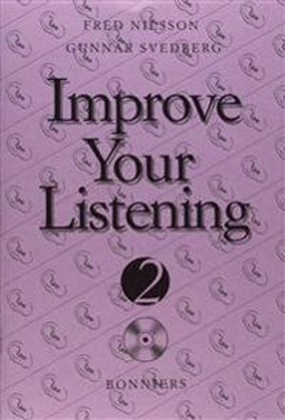 Improve Your Listening 2 inkl. cd Kurs B (5-pack); Fred Nilsson, Gunnar Svedberg; 2000