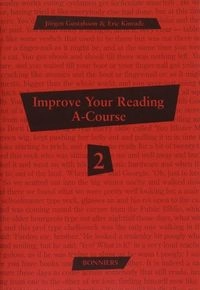 Improve Your Reading A-Course 2; Jörgen Gustafsson, Eric Kinrade; 2000