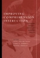 Improving Comprehension Instruction: Rethinking Research, Theory, and Class; Cathy Collins Block Ph.D.; 2002