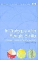 In dialogue with Reggio Emilia : listening, researching and learning; Carlina Rinaldi; 2004
