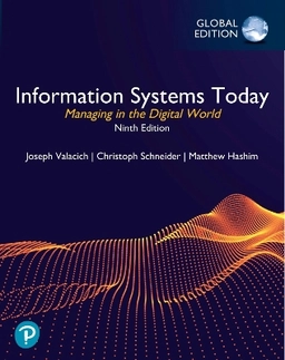 Information systems today : managing in the digital world; Joseph S. Valacich; 2022
