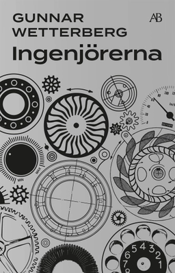 Ingenjörerna; Gunnar Wetterberg; 2021