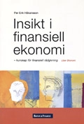 Insikt i finansiell ekonomi - kunskap för finansiell rådgivning; Per-Erik Håkansson; 2001