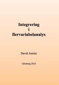 Integrering i flervariabelanalys; David Armini; 2010