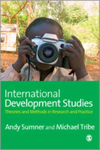 International development studies : theories and methods in research and practice; Andrew Sumner; 2007