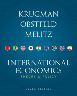 International economics : theory & policy; Paul R. Krugman; 2012