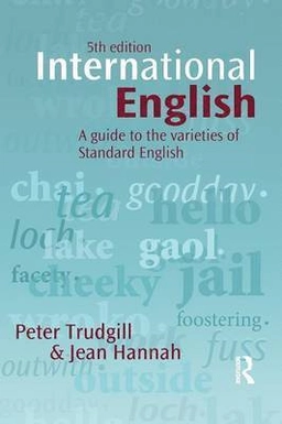 International English; Peter. Trudgill, Jean Hannah; 2008