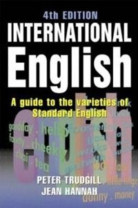 International English : a guide to varieties of standard English; Peter Trudgill; 2002