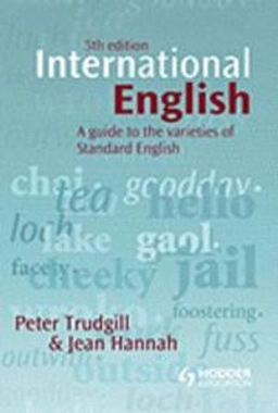 International English : a guide to varieties of standard English; Peter. Trudgill; 2008