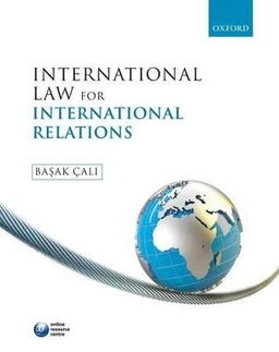 International law for international relations; Başak Çalı; 2010