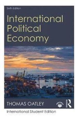 International political economy; Thomas H. Oatley; 2019