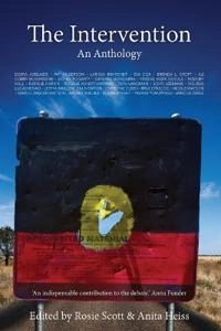 Intervention : An Anthology [Elektronisk resurs]; Rosie Scott, Anita Heiss; 2016