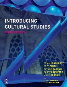 Introducing cultural studies; Brian. Longhurst; 2008