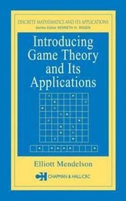 Introducing game theory and its applications; Elliott Mendelson; 2004