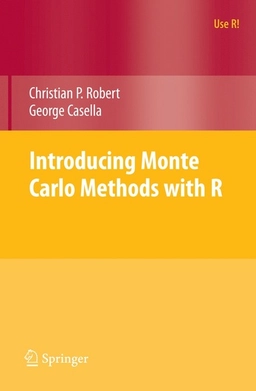 Introducing Monte Carlo methods with R; Christian P. Robert; 2010