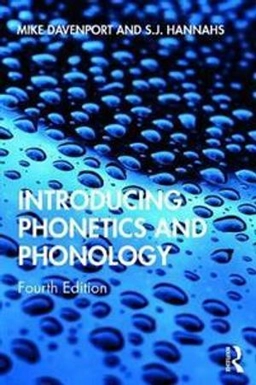 Introducing Phonetics and Phonology; Mike Davenport, S J Hannahs, S J Hannahs; 2020