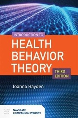 Introduction to health behavior theory; Joanna Hayden; 2019