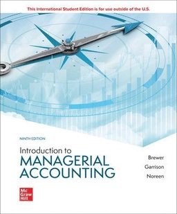 Introduction to managerial accounting; Peter C. Brewer; 2021