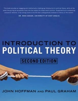 Introduction to political theory; John Hoffman; 2009