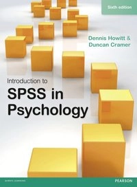 Introduction to SPSS in psychology : for version 22 and earlier; Dennis Howitt; 2014
