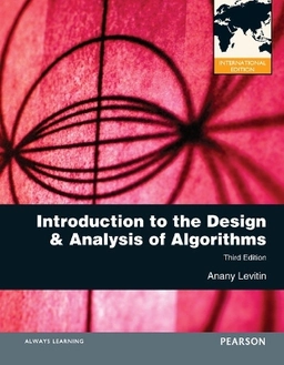 Introduction to the design & analysis of algorithms; Anany. Levitin; 2012