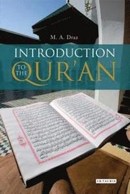 Introduction to the qur'an; Muḥammad ʻAbd Allāh Darāz; 2000