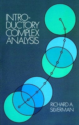 Introductory complex analysis; Richard A. Silverman; 1972